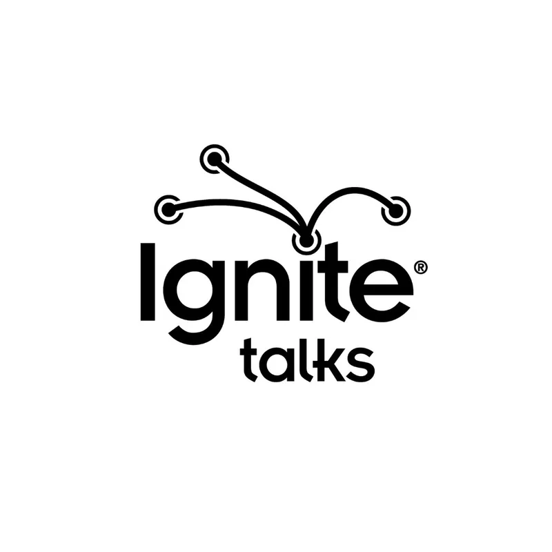 Ignite Talks